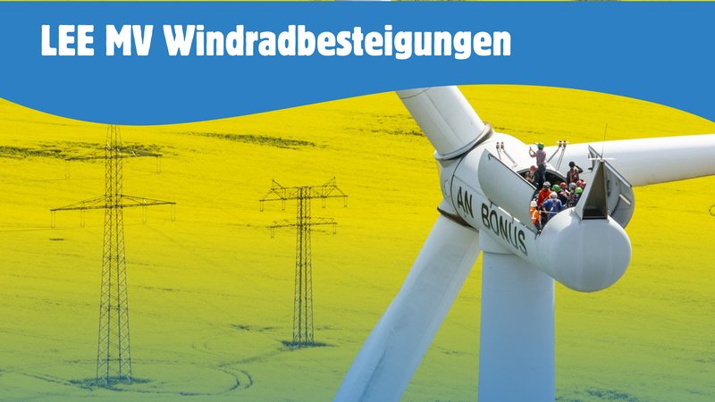 Titelbild zur Veranstaltung Windradbesteigung (1) 10:00-13:00 Uhr