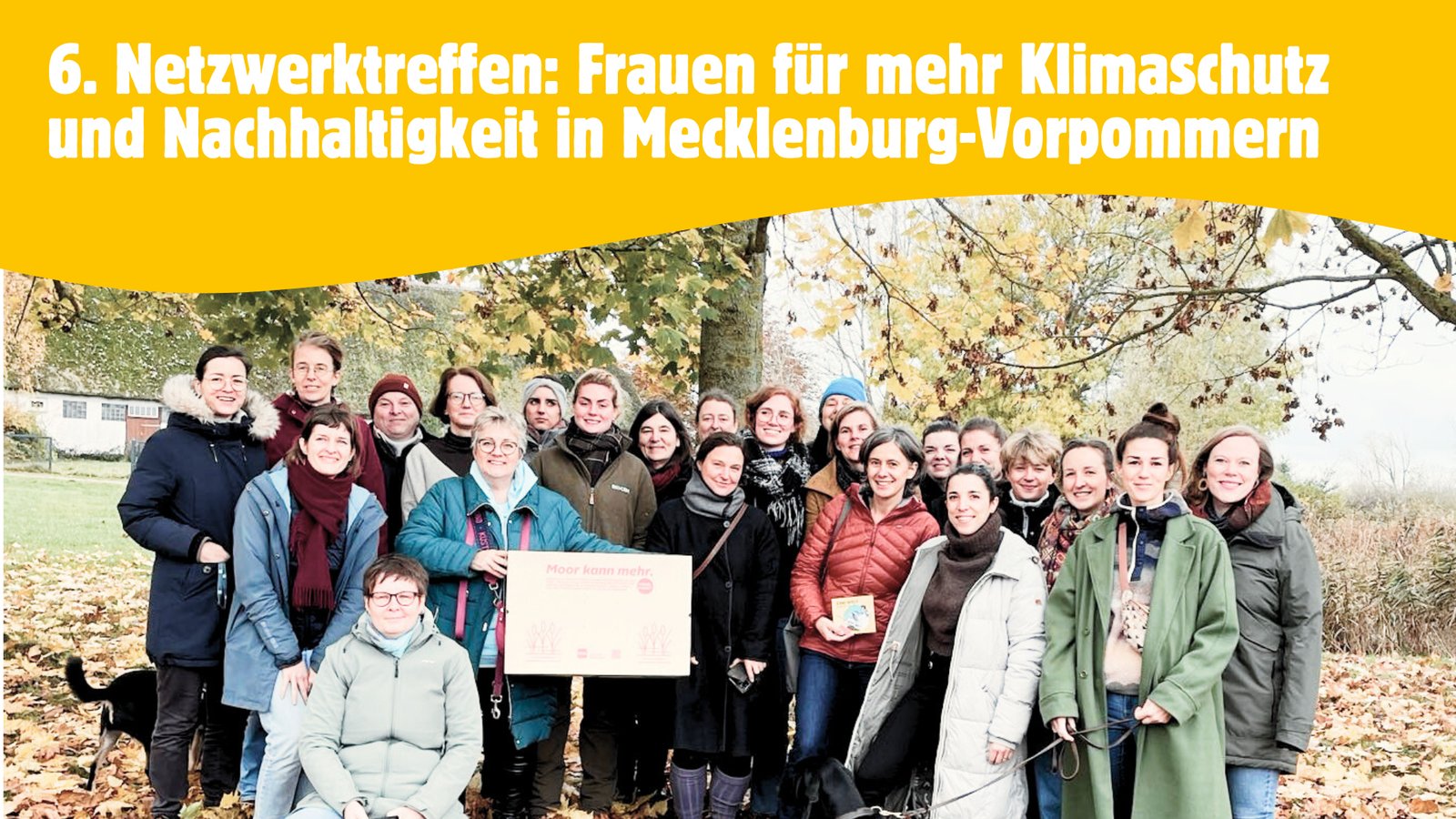 Titelbild zur Veranstaltung 6. Netzwerktreffen der Frauen für mehr Klimaschutz und Nachhaltigkeit in Mecklenburg-Vorpommern